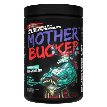 Mother Bucker - Bucked up