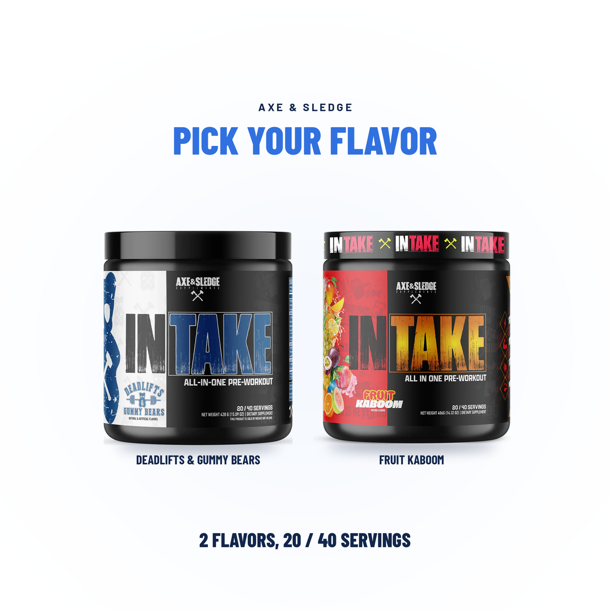 INTAKE // ALL-IN-ONE PRE-WORKOUT - AXE & SLEDGE SUPPLEMENTS