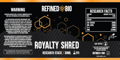Royalty Shred - Refined Bio