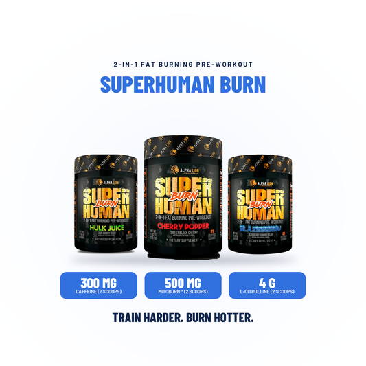 Super Human Burn - Alpha Lion