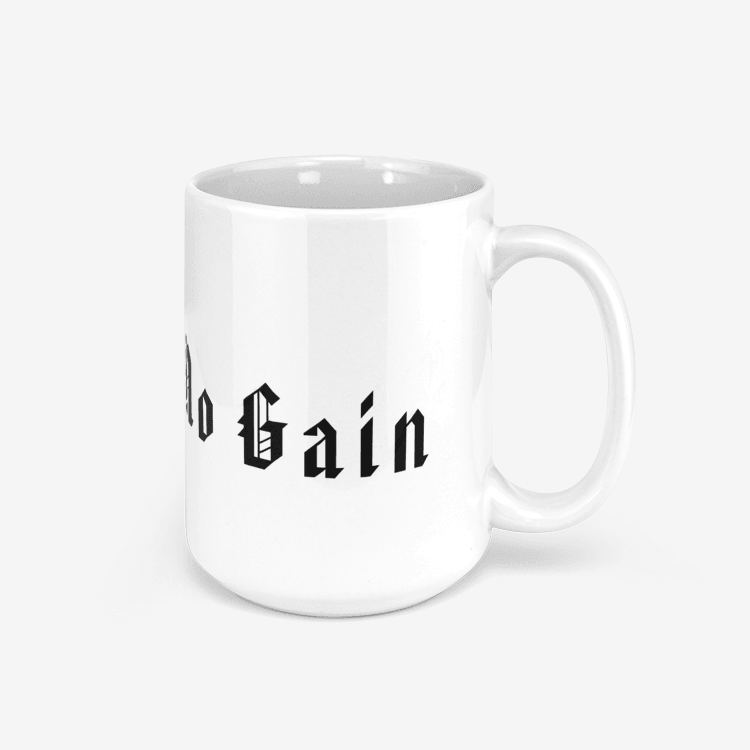 No Pain No Gain Glossy Mug - Prime Sports Nutrition