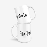 No Pain No Gain Glossy Mug - Prime Sports Nutrition