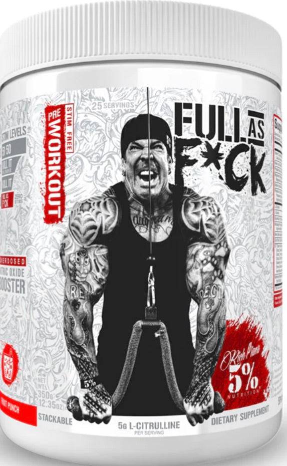 Full As F*ck Legendary Serious Pre-workout - Stim Free - 5% Nutrition - Prime Sports Nutrition