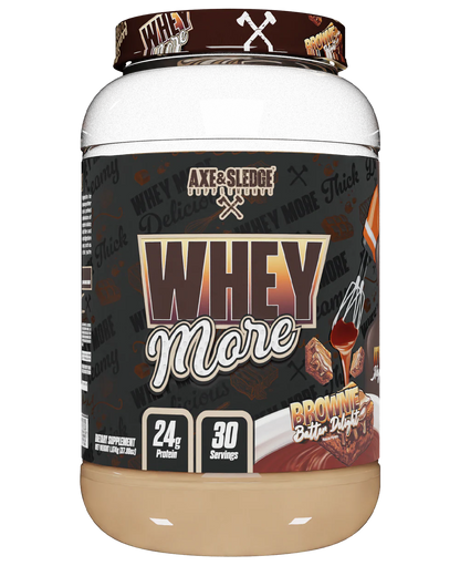 WHEY MORE // PREMIUM PROTEIN BLEND - AXE & SLEDGE SUPPLEMENTS